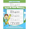Rhett Letter Tracing for Kids Trace my Name Workbook: Tracing Books for Kids ages 3 - 5 Pre-K & Kindergarten Practice Workbook