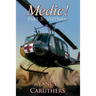 Medic!: Part 3: Vietnam