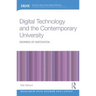 Digital Technology and the Contemporary University: Degrees of digitization