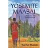 Yosemite Maasai