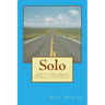 Solo: A Bicycle Trip Across America to Raise Money for Habitat for Humanity