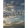 South Carolina 1780 [1775-1784] Volume 2-L Through Z
