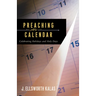 Preaching the Calendar: Celebrating Holidays and Holy Days