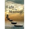 Light in the Mourning: Memoirs of an Undertaker's Daughter