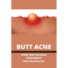 Butt Acne: Home And Natural Treatments For Folliculitis: Barber'S Itch Home Remedies