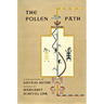The Pollen Path: A Collection of Navajo Myths Retold by Margaret Schevill Link