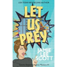 Let Us Prey