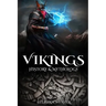 Vikings: History & Mythology (Norse Mythology, Norse Gods, Norse Myths, Viking History)