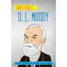 Tweetable D. L. Moody: Quips, Quotes & Other One-Liners