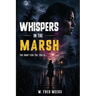 Whispers In The Marsh