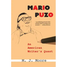 Mario Puzo: An American Writer's Quest