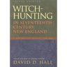 Witch-Hunting in Seventeenth-Century New England: A Documentary History 1638-1693, Second Edition