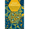 Islam Observed: Religious Development in Morocco and Indonesia