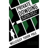 Private Dowding: The Personal Story of a Soldier Killed in Battle