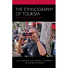 The Ethnography of Tourism: Edward Bruner and Beyond