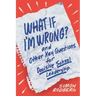 What If I'm Wrong? and Other Key Questions for Decisive School Leadership