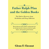 Father Ralph Pfau and the Golden Books: The Path to Recovery from Alcoholism and Drug Addiction