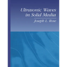 Ultrasonic Waves in Solid Media
