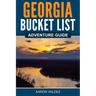 Georgia Bucket List Adventure Guide