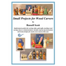Small Projects for Wood Carving