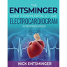 The Entsminger Guide to Prehospital 12-Lead Electrocardiogram Interpretation