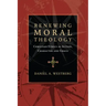 Renewing Moral Theology: Christian Ethics as Action, Character and Grace