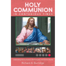 Holy Communion in Contagious Times: Celebrating the Eucharist in the Everyday and Online Worlds