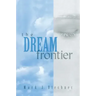 The Dream Frontier