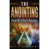 The Anointing (Pocket Size): Fresh Oil of God's Presence