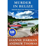 Murder in Belize: A Gabriella Hunt Cozy Mystery Series