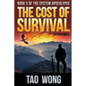 The Cost of Survival: A LitRPG Apocalypse