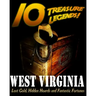 10 Treasure Legends! West Virginia: Lost Gold, Hidden Hoards and Fantastic Fortunes
