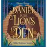 Daniel in the Lion's Den: Bible Bedtime Story