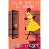 How My Book Club Got Arrested