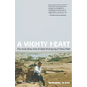 A Mighty Heart: The Inside Story of the Al Qaeda Kidnapping of Danny Pearl