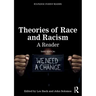 Theories of Race and Racism: A Reader
