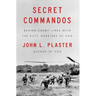 Secret Commandos: Behind Enemy Lines with the Elite Warriors of Sog