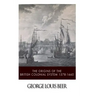 The Origins of the British Colonial System 1578-1660