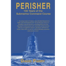 Perisher: 100 Years of the Submarine Command Course