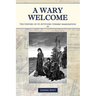 A Wary Welcome: The History of US Attitudes toward Immigration