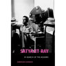 Satyajit Ray: In Search of the Modern