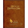 House on Haunted Hill: A William Castle Annotated Screamplay