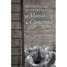 Meaning and Interpretation of Music in Cinema