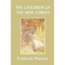 The Children of the New Forest (Yesterday's Classics)