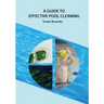 A guide to effective pool cleaning