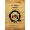 Transmission of Alchemy: The Epistle of Morienus to Khālid bin Yazīd (Paperback Color Edition)