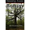 Powerful Places in Brittany