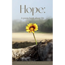 Hope: A poem book about life