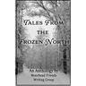 Tales From the Frozen North