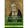 On Acquisition of the Holy Spirit